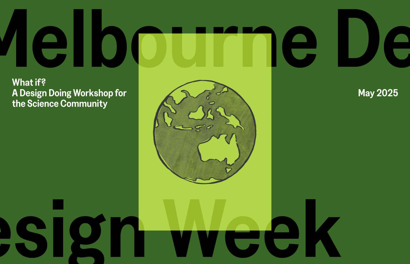 Featured image for Event: Designing the campaigns our planet needs: a Science + Design workshop