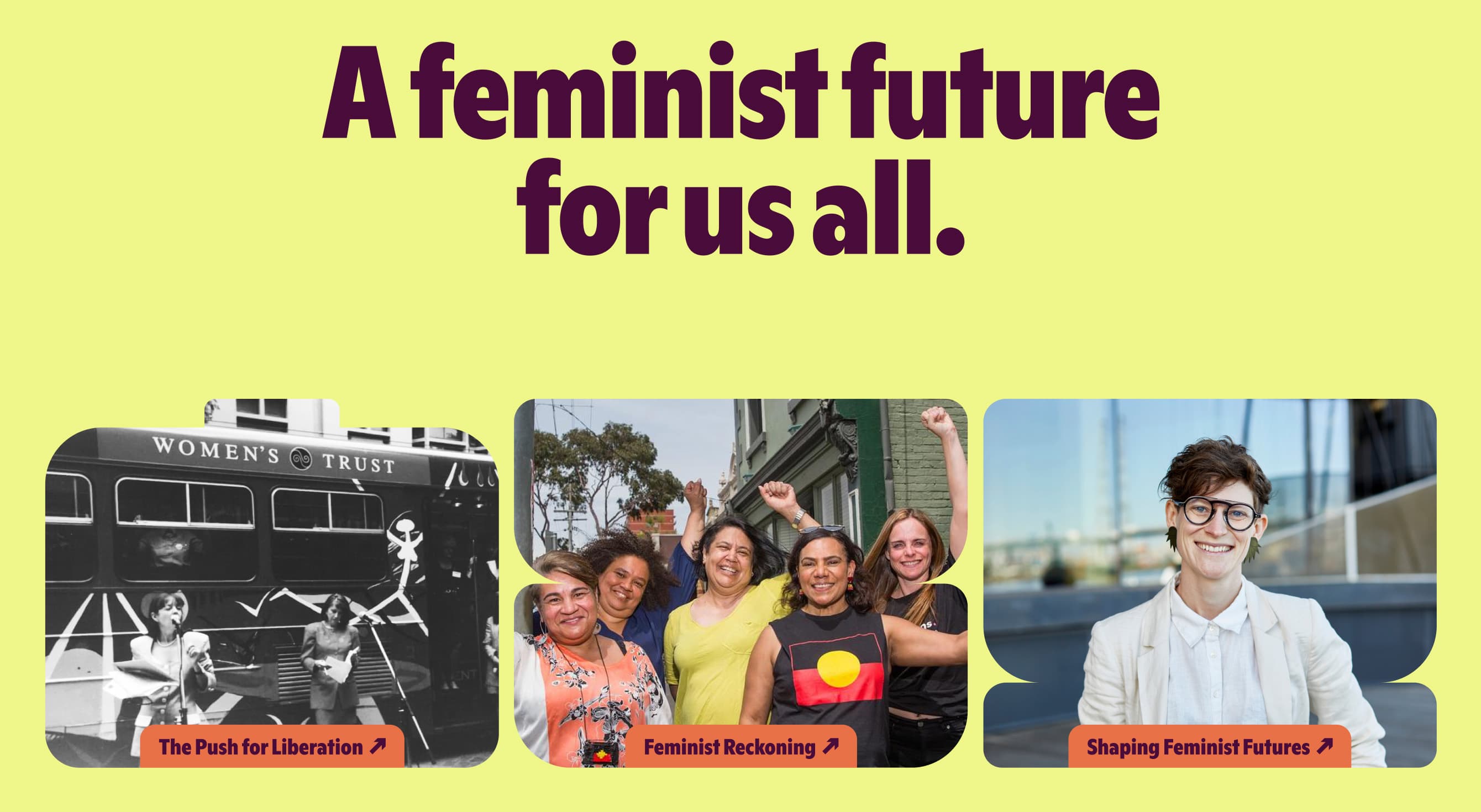 “A feminist future for us all” headline over a collage of archival and contemporary photos of women